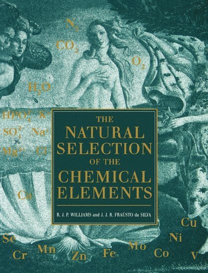 The Natural Selection of the Chemical Elements 1