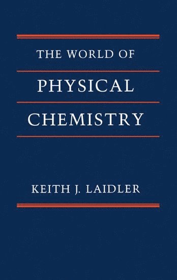 bokomslag The World of Physical Chemistry