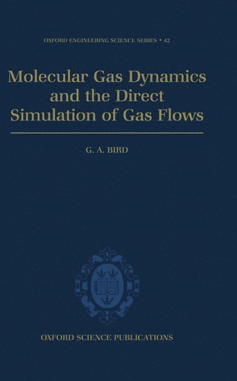 Molecular Gas Dynamics and the Direct Simulation of Gas Flows 1