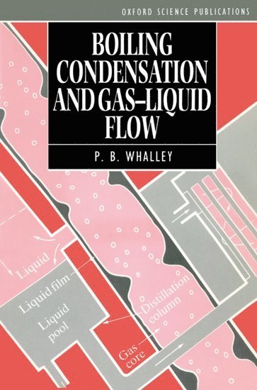 Boiling, Condensation, and Gas-Liquid Flow 1