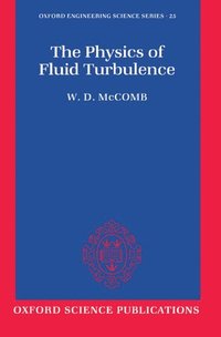 bokomslag The Physics of Fluid Turbulence