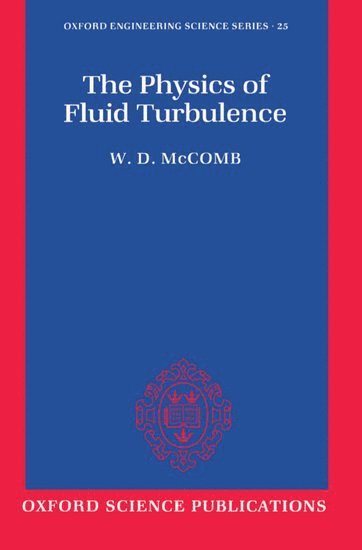bokomslag The Physics of Fluid Turbulence