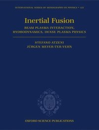 bokomslag The Physics of Inertial Fusion