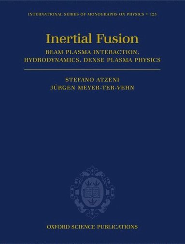 bokomslag The Physics of Inertial Fusion