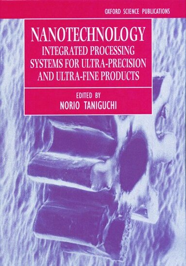 Norio Taniguchi - Nanotechnology, Inbunden