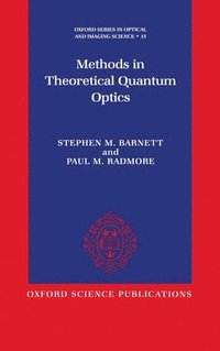bokomslag Methods in Theoretical Quantum Optics