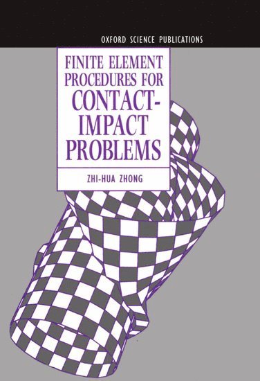 bokomslag Finite Element Procedures for Contact-Impact Problems