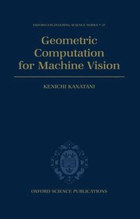 bokomslag Geometric Computation for Machine Vision