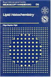 Olga Bayliss High - Lipid Histochemistry, Häftad