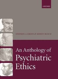 bokomslag An Anthology of Psychiatric Ethics