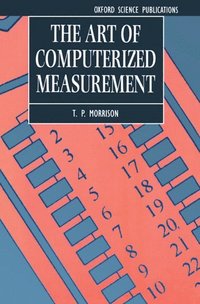 bokomslag The Art of Computerized Measurement