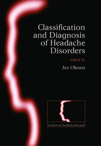 bokomslag The Classification and Diagnosis of Headache Disorders
