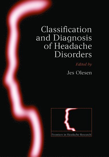 bokomslag The Classification and Diagnosis of Headache Disorders