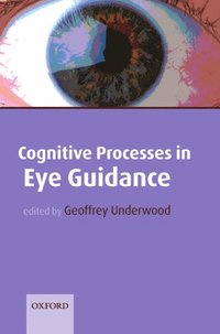 bokomslag Cognitive Processes in Eye Guidance