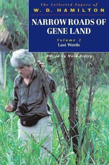 W. D. Hamilton, Mark Ridley - Narrow Roads of Gene Land - The Collected Papers of W. D. Hamilton, Häftad