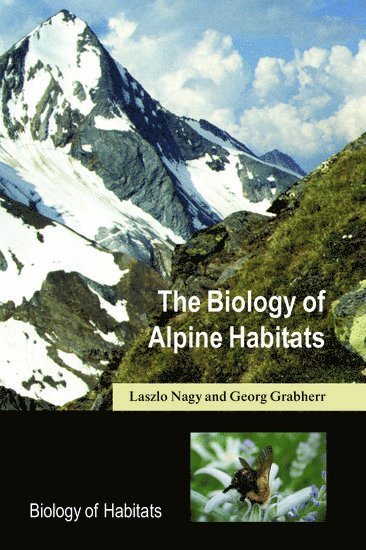 The Biology of Alpine Habitats 1