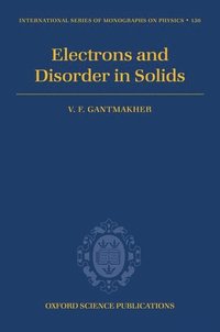 bokomslag Electrons and Disorder in Solids