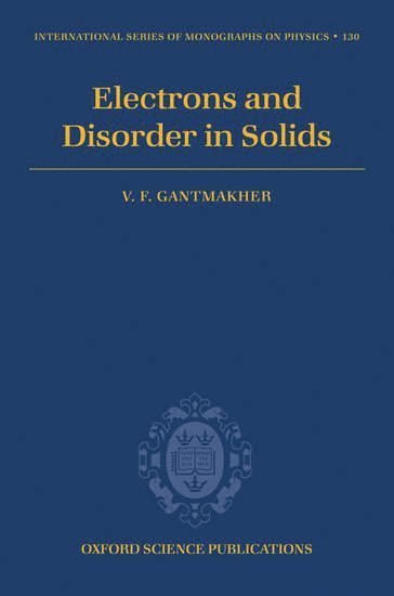 Electrons and Disorder in Solids 1