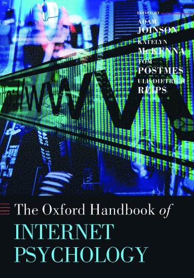 Oxford Handbook of Internet Psychology