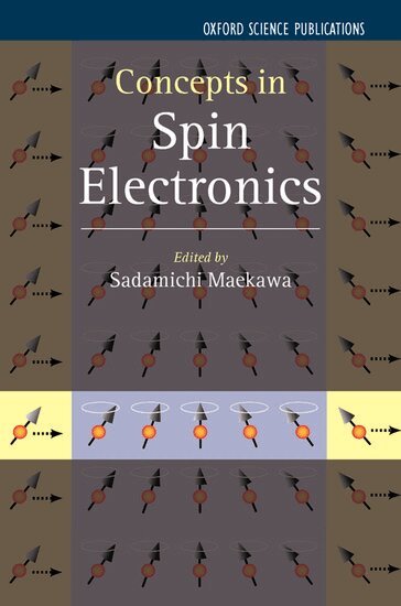 Sadamichi Maekawa - Concepts in Spin Electronics, Inbunden