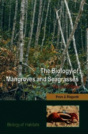 Biology of Mangroves and Seagrasses