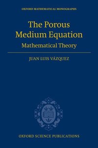 bokomslag The Porous Medium Equation