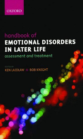 Ken Laidlaw, Bob Knight - Handbook of Emotional Disorders in Later Life, Häftad