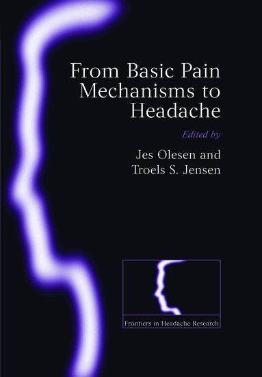 OLESEN, Jes Olesen, Troels Jensen - From Basic Pain Mechanisms to Headache, Inbunden