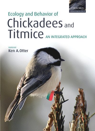 Ecology and Behavior of Chickadees and Titmice 1