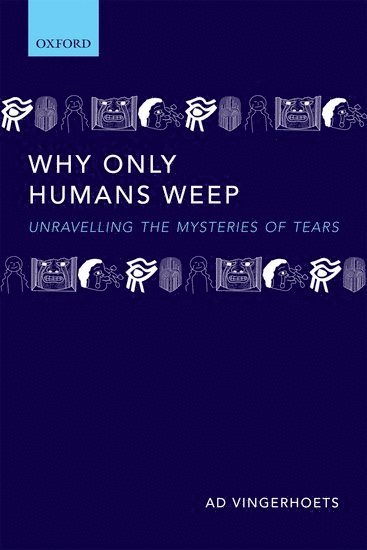 Why Only Humans Weep 1