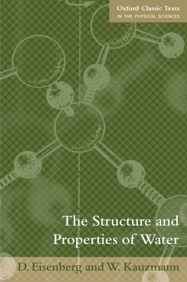 D Eisenberg, W Kauzmann - The Structure and Properties of Water, Häftad