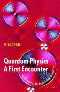 bokomslag Quantum Physics: A First Encounter