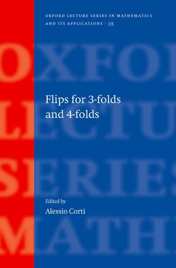 Alessio Corti - Flips for 3-folds and 4-folds, Inbunden