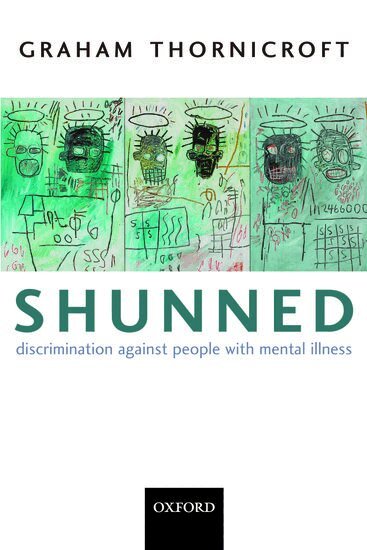 Graham Thornicroft - Shunned, Häftad