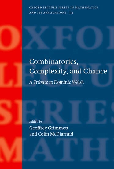 GRIMMETT, Grimmett, Geoffrey Grimmett, Colin McDiarmid - Combinatorics, Complexity, and Chance, Inbunden