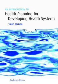 bokomslag An Introduction to Health Planning for Developing Health Systems