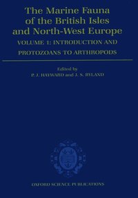 bokomslag The Marine Fauna of the British Isles and North-West Europe: Volume I: Introduction and Protozoans to Arthropods