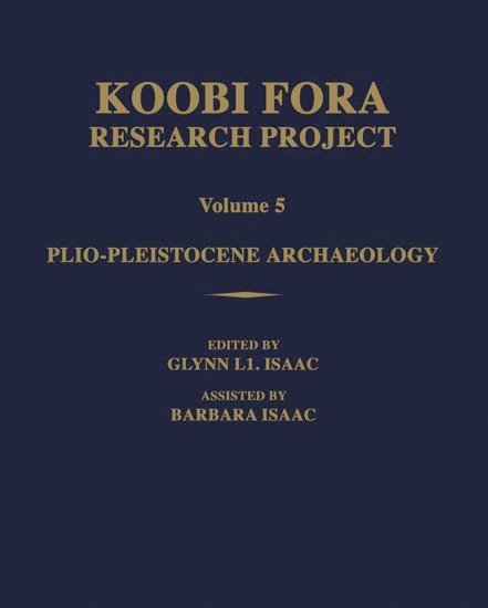 Koobi Fora Research Project: Volume 5 1