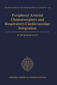 bokomslag Peripheral Arterial Chemoreceptors and Respiratory-Cardiovascular Integration