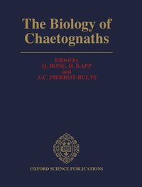 bokomslag The Biology of Chaetognaths