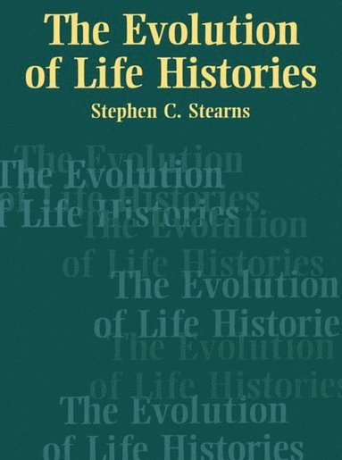 bokomslag The Evolution of Life Histories