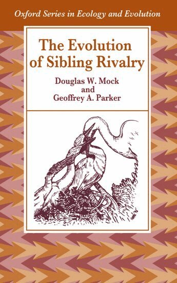 Mock, Parker - The Evolution of Sibling Rivalry, Häftad