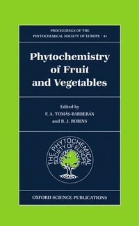 bokomslag Phytochemistry of Fruit and Vegetables