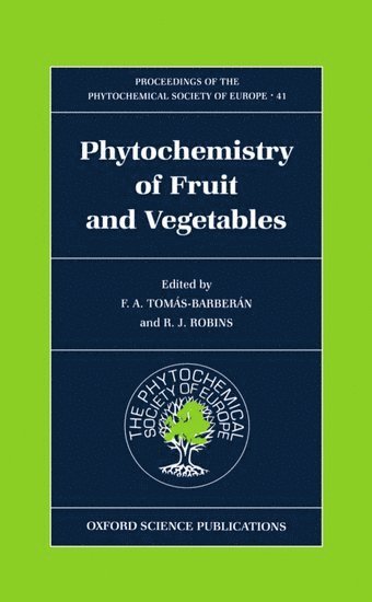 bokomslag Phytochemistry of Fruit and Vegetables