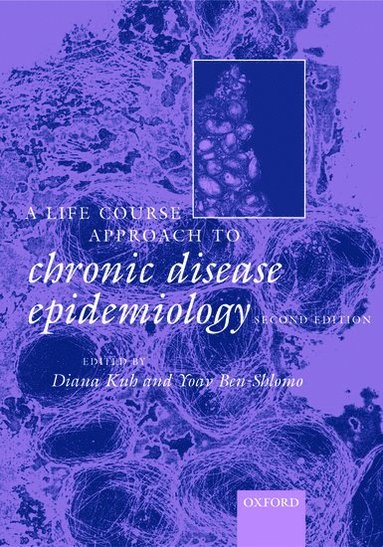bokomslag A Life Course Approach to Chronic Disease Epidemiology