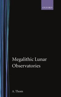 bokomslag Megalithic Lunar Observatories