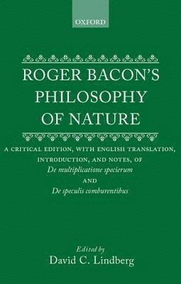 LINDBERG - ROGER BACON'S PHILOSOPHY OF NATURE C, Inbunden