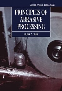 bokomslag Principles of Abrasive Processing