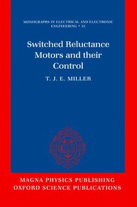 bokomslag Switched Reluctance Motors and Their Control