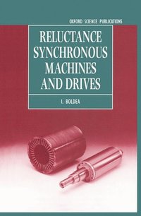 bokomslag Reluctance Synchronous Machines and Drives